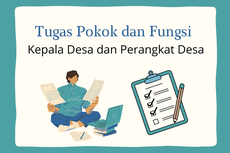 Tugas Pokok dan Fungsi Kepala Desa serta Perangkat Desa