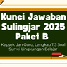 Kunci Jawaban Sulingjar 2025 Paket B Kepsek dan Guru, Lengkap 113 Soal Survei Lingkungan Belajar
