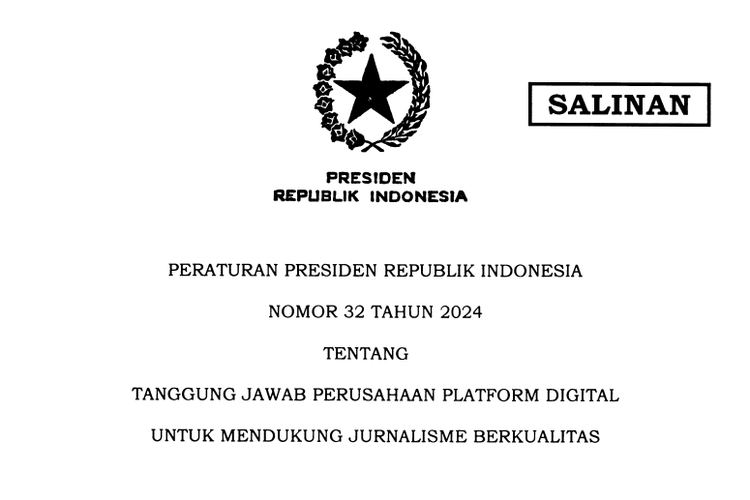 Presiden Jokowi resmi menandatangani Peraturan Presiden (perpres) Nomor 32 Tahun 2024 tentang Tanggung Jawab Perusahaan Platform Digital untuk Mendukung Jurnalisme Berkualitas.  Aturan yang sering disebut Publisher Rights ini diteken pada Senin (19/2/2024).
