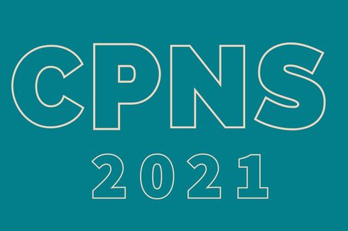 Pendaftaran CPNS dan PPPK 2021 Resmi Diumumkan, Simak Link Berikut