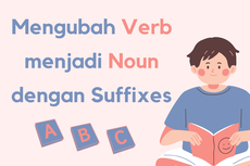 Mengubah Verb Menjadi Noun dengan Suffixes