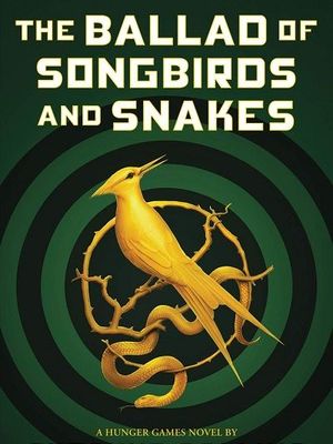 The Ballad of Songbirds and Snakes oleh Suzanne Collins