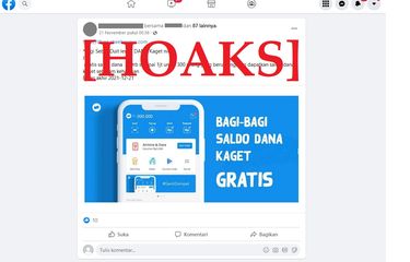 Sebuah akun Facebook mengunggah informasi hoaks gratis saldo dari DANA sebesar Rp 250 ribu hingga Rp 1 Juta.