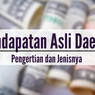 Pendapatan Asli Daerah: Pengertian dan Jenisnya 
