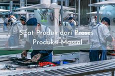 Sifat Produk dari Proses Produksi Massal