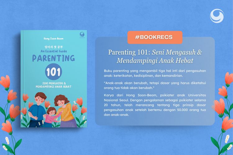 Buku Parenting 101: An Essential Guide Mengasuh dan Mendampingi Anak Hebat