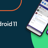Daftar Ponsel yang Kebagian Android 11 Mulai Hari Ini