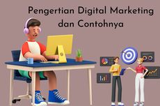 Pengertian Digital Marketing dan Contohnya