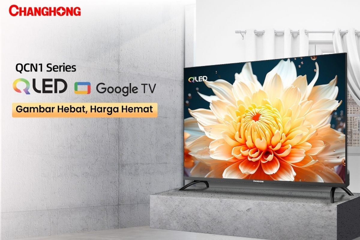 Changhong meluncurkan TV QLED terbarunya, QCN1 Series. 