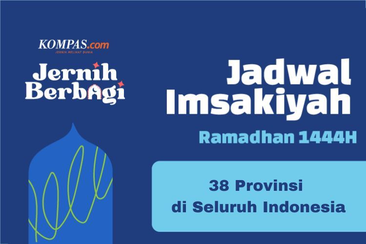 Berikut ini jadwal Imsakiyah dan buka puasa Ramadhan 1444 H seluruh Indonesia beserta link download untuk tiap provinsi.