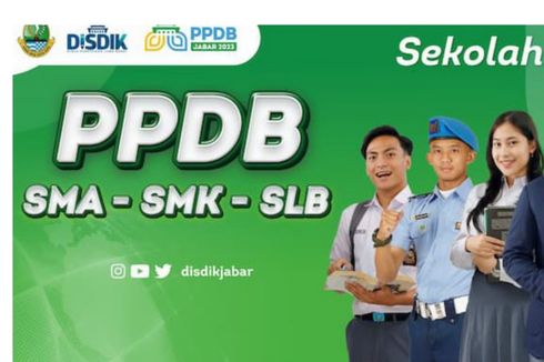 Ikut PPDB Jabar 2023 SMA/SMK/SLB? Cek Jadwal dan Cara Daftarnya