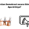 Pengertian Demokrasi secara Etimologi, Apa Artinya?