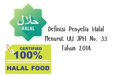 Definisi Penyelia Halal Menurut UU JPH No. 33 Tahun 2014