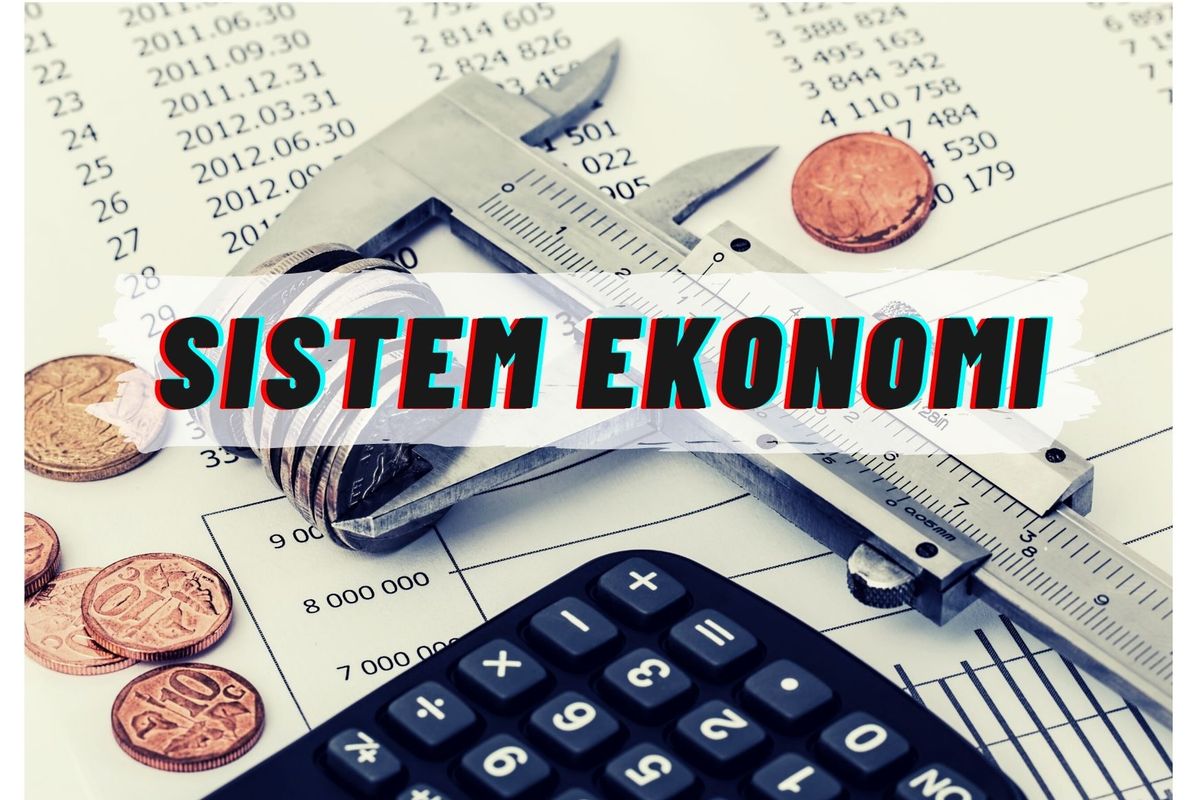 Ilustrasi sistem ekonomi