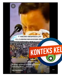 INFOGRAFIK: Hoaks Prabowo Menangis karena Adanya Demonstrasi Mahasiswa