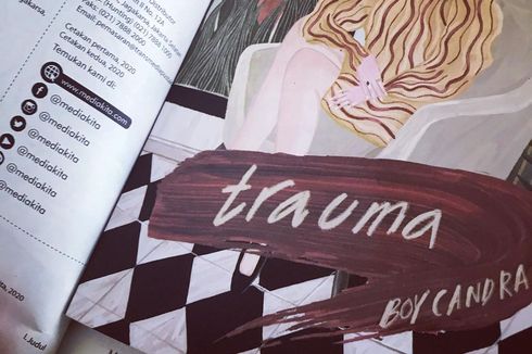 Review Novel Trauma: Melupakan Masa Lalu dengan Cara yang Baru