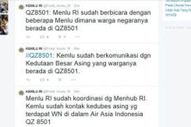 Kementerian luar negeri lewat akun Twitter-nya, Minggu (28/12/2014), menyatakan telah berkomunikasi dengan negara asal para penumpang berkewarganegaraan asing yang menjadi penumpang AirAsia QZ8501 yang hilang kontak pada Minggu pagi