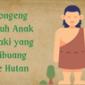Dongeng Tujuh Anak Lelaki yang Dibuang ke Hutan