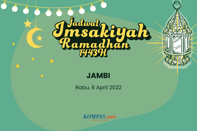 Berikut jadwal imsak dan buka puasa di Kota Jambi dan sekitarnya pada 6 April 2022.