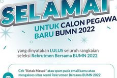 Hasil Akhir Rekrutmen Bersama BUMN 2022 Telah Diumumkan, Ini Cara Mengeceknya