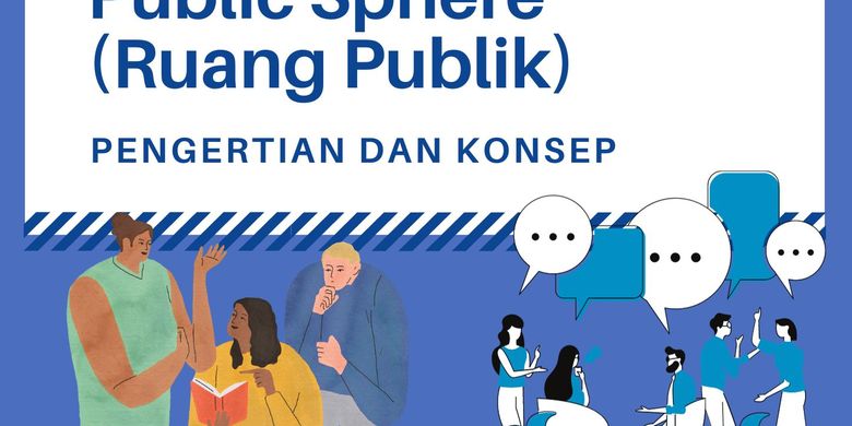 Public Sphere (Ruang Publik): Pengertian Dan Konsep