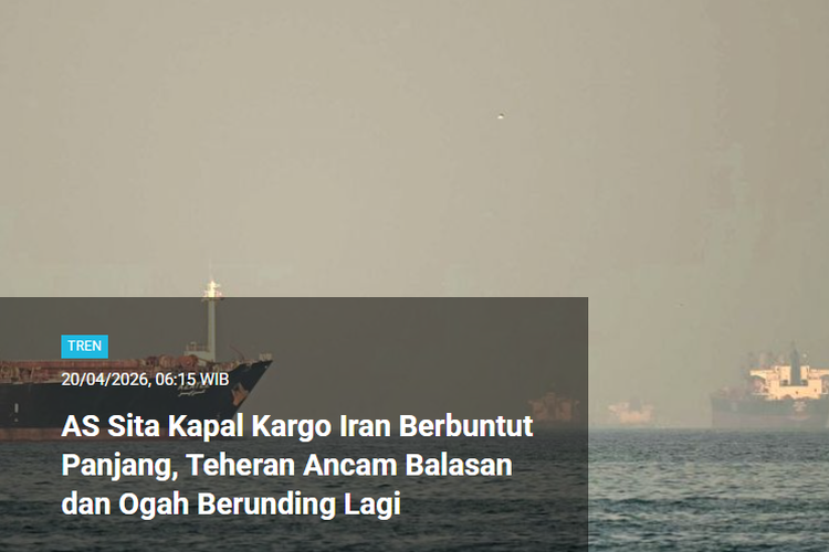 [POPULER TREN] AS Sita Kapal Kargo Iran Berbuntut Panjang | Kalender Mei 2026 Penuh Libur