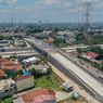 Dalam Waktu Dekat, Jalan Tol Serpong-Cinere Siap Beroperasi Penuh