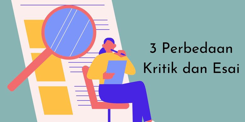 3 Perbedaan Kritik Dan Esai