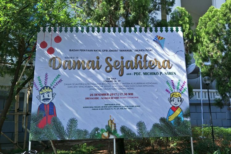 Spanduk ibadah perayaan Natal 2017 yang akan digelar GPIB Immanuel Jakarta, Selasa (26/12/2017).