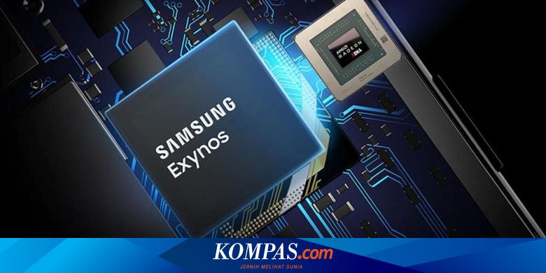 Bocoran Kinerja Samsung Exynos 2200 dengan GPU AMD, Kalahkan Chip iPhone 12 - Vimarsana News