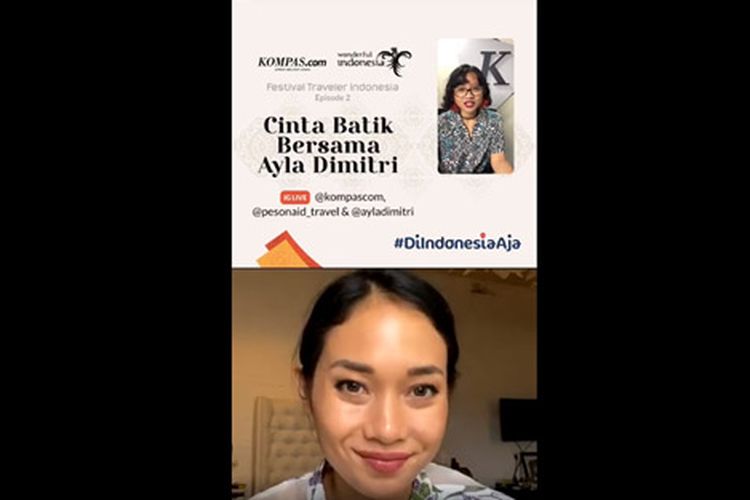Ayla Dimitri berbagi kisah tentang batik di Live Instagram Kompas Festival Traveler Indonesia, Selasa (6/10/2020). 