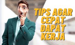 Fresh Graduate Wajib Tahu, Berikut 10 Tips Cepat Dapat Kerja