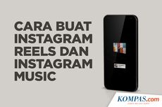 INFOGRAFIK: Cara Buat Instagram Reels dan Instagram Music