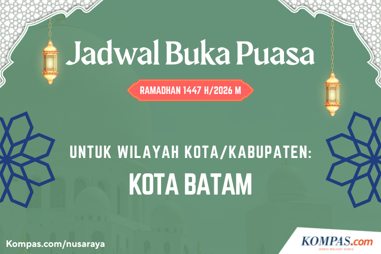 Jadwal Buka Puasa Batam 8 Maret 2026 dan Waktu Maghrib Hari Ini