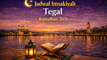 Jadwal Imsakiyah Kota Tegal Ramadhan 2026 Resmi Muhammadiyah