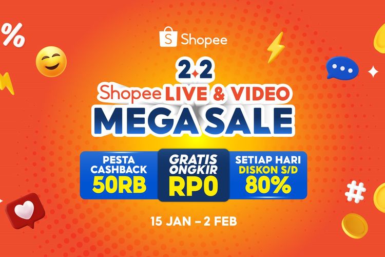 2.2 Shopee Live & Video Mega Sale.