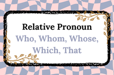 Relative pronoun: Pengertian, Jenis, dan Contohnya