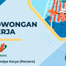 Lowongan Kerja BUMN, Nindya Karya Buka 2 Posisi Pekerjaan untuk Lulusan S1