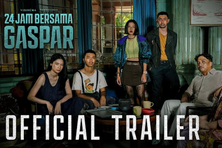 Poster resmi dari trailer film 24 Jam Bersama Gaspar