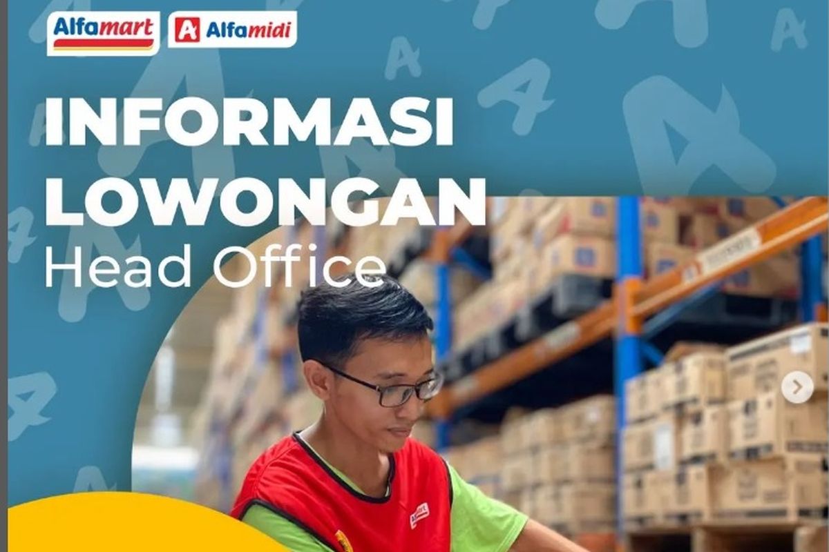 Alfa Group yang menaungi Alfamart dan Alfamidi sedang membuka lowongan kerja untuk lulusan S1