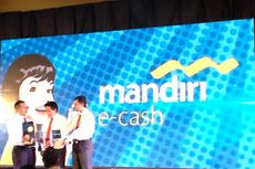 Bank Mandiri Luncurkan Mandiri e-Cash