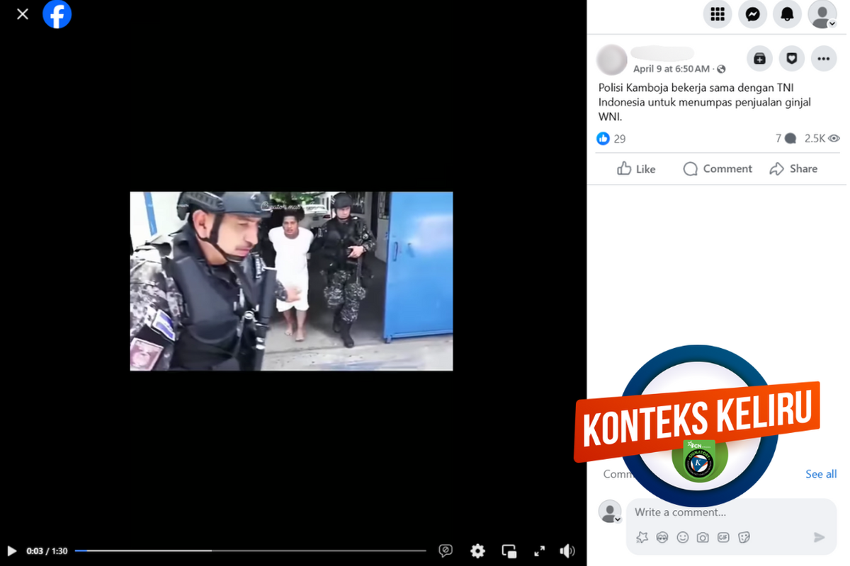 Tangkapan layar unggahan dengan konteks keliru di sebuah akun Facebook, 9 April 2025, mengenai penangkapan pelaku penjualan ginjal yang dilakukan kepolisian Kamboja dan TNI.