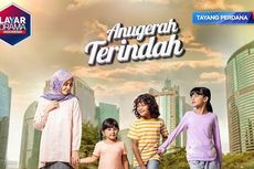 Sinopsis Sinetron Anugerah Terindah, Tayang Perdana Hari Ini di RCTI