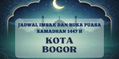 Jadwal Imsak dan Buka Puasa Kota Bogor Hari Ini 21 Februari 2026