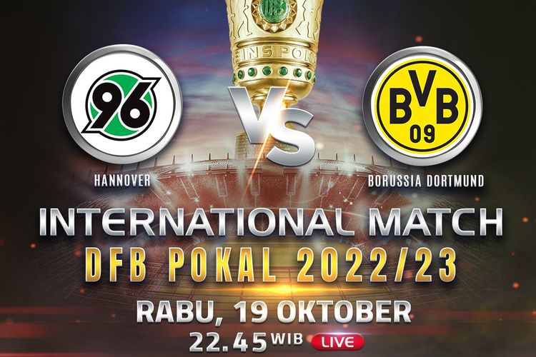 Jadwal Siaran Langsung DFB Pokal di Kompas TV. Laga Hannover vs Dortmund pada babak 16 besar DFB Pokal tersebut bakal digelar di Stadion Heinz-von-Heiden Arena, Rabu (19/10/2022) malam WIB.
