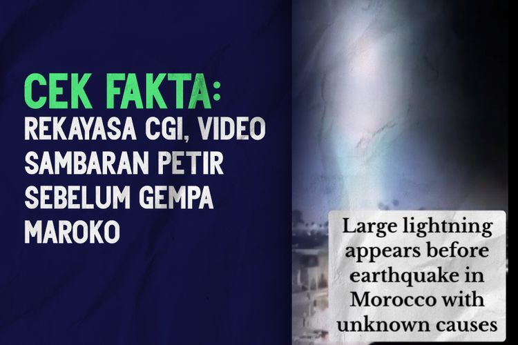 CEK FAKTA: Rekayasa CGI, Video Sambaran Petir Sebelum Gempa Maroko