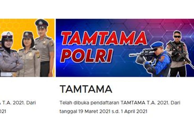 Kepolisian Negara Republik Indonesia (Polri) membuka penerimaan Akademi Kepolisian (Akpol), Bintara, dan Tamtama tahun anggaran 2021.