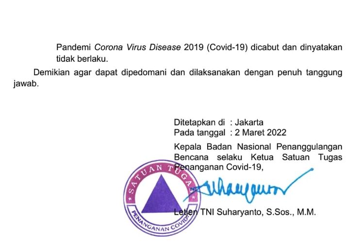 Beredarnya informasi potongan Surat Edaran (SE) Kepala Satgas Penanganan Covid-19 Nomor 9 Tahun 2022 dengan keterangan tertulis bahwa Covid-19 dicabut dan tidak berlaku. Satgas Covid-19 menyatakan potongan itu tidak benar.