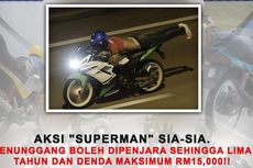 Naik Motor Ala Superman Marak Terjadi di Malaysia, Hukumannya Berat