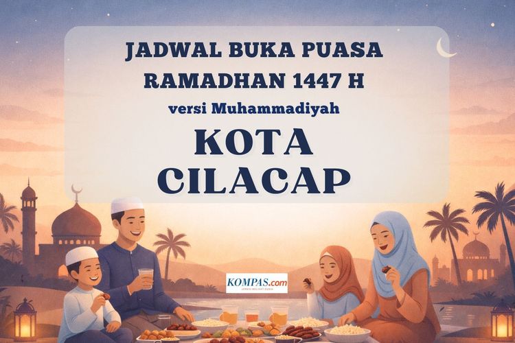 Jadwal buka puasa Kota Cilacap selama Ramadhan 2026 versi Muhammadiyah, lengkap dari tanggal 1 - 30 Ramadhan 1447 H.
